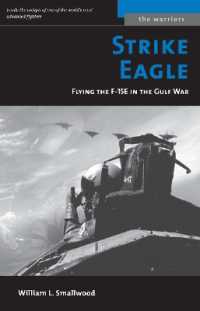 Strike Eagle : Flying the F-15E in the Gulf War (The Warriors)