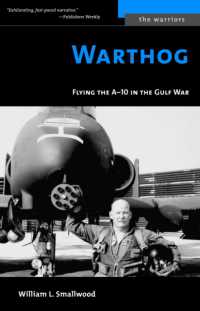 Warthog : Flying the a-10 in the Gulf War (The Warriors)