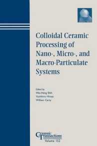 Colloidal Ceramic Procesing of Nano-, Micro-, and Macro-particulate Systems : Proceedings of the Symposium Held at the 105th Annual Meeting of the Ame