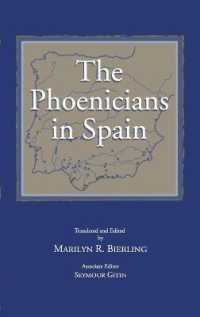 The Phoenicians in Spain : An Archaeological Review of the Eighth-Sixth Centuries B.C.E. -- a Collection of Articles Translated from Spanish