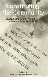 Constituting the Community : Studies on the Polity of Ancient Israel in Honor of S. Dean McBride, Jr.