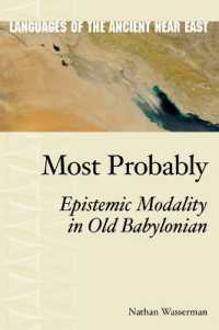 Most Probably : Epistemic Modality in Old Babylonian (Languages of the Ancient Near East)