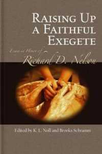 Raising Up a Faithful Exegete : Essays in Honor of Richard D. Nelson