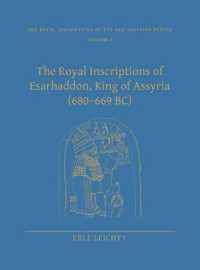 The Royal Inscriptions of Esarhaddon, King of Assyria (680-669 BC) (Royal Inscriptions of the Neo-assyrian Period)