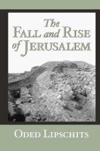 The Fall and Rise of Jerusalem : Judah under Babylonian Rule