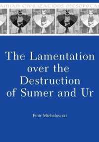 The Lamentation over the Destruction of Sumer and Ur (Mesopotamian Civilizations)