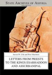 Letters from Priests to the Kings Esarhaddon and Assurbanipal (State Archives of Assyria)