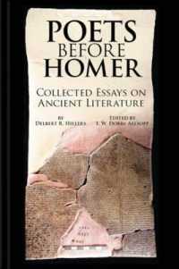 Poets before Homer : Collected Essays on Ancient Literature