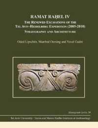 Ramat Raḥel IV : The Renewed Excavations by the Tel Aviv-Heidelberg Expedition (2005-2010) Stratigraphy and Architecture (Monograph Series of the sonia and marco nadler Institute of Archaeology)