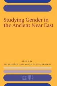Studying Gender in the Ancient Near East (Rencontre Assyriologique Internationale)