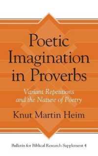 Poetic Imagination in Proverbs : Variant Repetitions and the Nature of Poetry (Bulletin for Biblical Research Supplement)