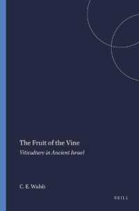The Fruit of the Vine : Viticulture in Ancient Israel (Harvard Semitic Monographs)