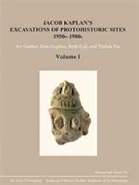 Jacob Kaplan's Excavations of Protohistoric Sites, 1950s-1980s (Monograph Series of the sonia and marco nadler Institute of Archaeology)