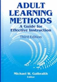 Adult Learning Methods : A Guide for Effective Instruction （3TH）