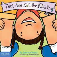 Feet Are Not for Kicking Board Book (Best Behavior®) （Board Book）