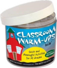 Classroom Warm-Ups in a Jar : Quick and Meaningful Activities for All Grades (In a Jar) （CRDS）