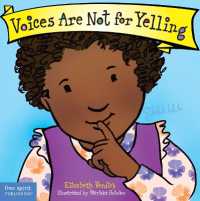 Voices Are Not for Yelling Board Book (Best Behavior®) （Board Book）