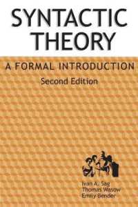 統語理論入門（第２版）<br>Syntactic Theory : A Formal Introduction, 2nd Edition (Lecture Notes) （2ND）