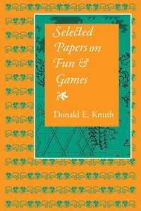 Selected Papers on Fun and Games (Lecture Notes)
