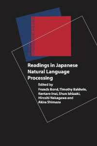 日本語自然言語処理読本<br>Readings in Japanese Natural Language Processing (Studies in Computational Linguistics)