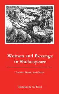 Women and Revenge in Shakespeare : Gender, Genre, and Ethics