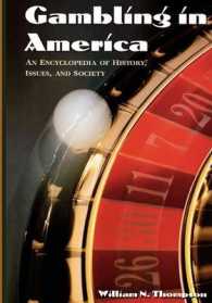 Gambling in America : An Encyclopedia of History, Issues, and Society