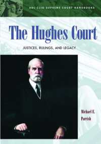 The Hughes Court : Justices, Rulings, and Legacy (Abc-clio Supreme Court Handbooks)