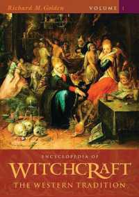 魔女術百科事典：西洋の伝統（全４巻）<br>Encyclopedia of Witchcraft : The Western Tradition [4 volumes]