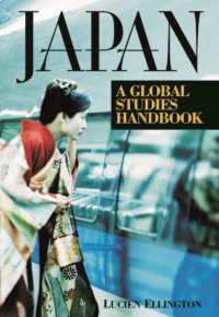 日本：グローバル研究ハンドブック<br>Japan : A Global Studies Handbook (Global Studies - Asia)