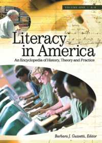 Literacy in America [2 volumes] : An Encyclopedia of History, Theory, and Practice