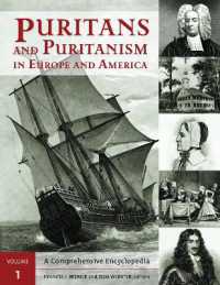 ピューリタニズム百科事典（全２巻）<br>Puritans and Puritanism in Europe and America (2-Volume Set) : A Comprehensive Encyclopedia