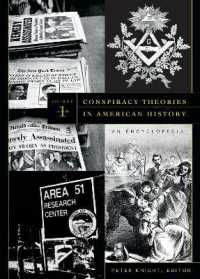 アメリカ陰謀史百科（全２巻）<br>Conspiracy Theories in American History : An Encyclopedia [2 volumes]