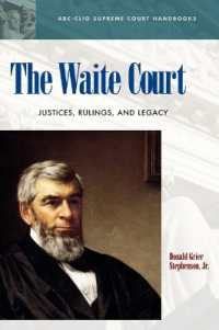 The Waite Court : Justices, Rulings, and Legacy (Abc-clio Supreme Court Handbooks)