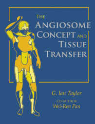 アンギオソーム概念と組織移植（全２巻）<br>The Angiosome Concept and Tissue Transfer (2-Volume Set) （1 SLP HAR/）