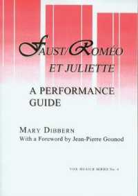 Faust/ Romeo Et Juliette : A Performance Guide (Vox Musicae Series) （Bilingual）