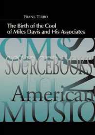 The Birth of the Cool of Miles Davis and His Associates (Cms Sourcebooks in American Music) （PAP/COM）
