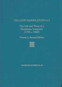 The John Marsh Journals : The Life and Times of a Gentleman Composer (1752-1828) (Sociology and Social History of Music) 〈1〉 （Revised）