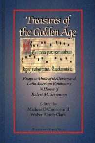 The Treasures of the Golden Age : Essays in Honor of Robert M. Stevenson (Festschrift Series)