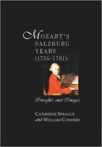 Mozart's Salzburg Years 1756-1781 : Insights and Images