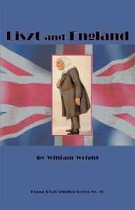 Liszt and England (Franz Liszt Studies Series)