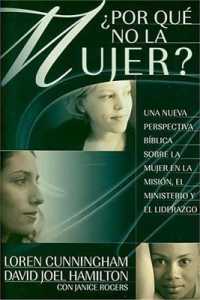 Why Not Women : Por Que No la Mujer? (Por Que No la Mujer?)