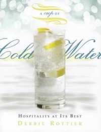 A Cup of Cold Water : Hospitality at Its Best （2ND）