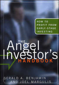 The Angel Investor's Handbook : How to Profit from Early-Stage Investing (Bloomberg Professional Library)