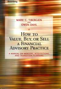 How to Value, Buy, or Sell a Financial-Advisory Practice : A Manual on Mergers, Acquisitions, and Transition Planning
