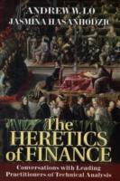 金融の異端者たち：テクニカル分析の達人１４人との対話<br>The Heretics of Finance : Conversations with the Leading Practioners of Technical Analysis