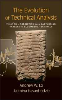 テクニカル分析の進化<br>The Evolution of Technical Analysis : Financial Prediction from Babylonian Tablets to Bloomberg Terminals