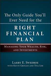 The Only Guide You'll Ever Need for the Right Financial Plan : Managing Your Wealth, Risk, and Investments (Bloomberg)