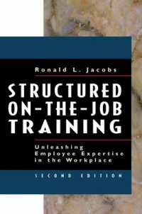 Structured On-the-Job Training: Unleashing Employee Expertise into the Workplace （2ND）