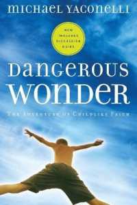 Dangerous Wonder YS : The Adventure of Childlike Faith (Pilgrimage Growth Guide)