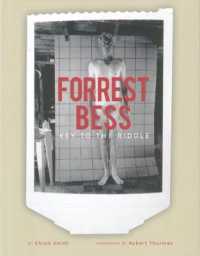 Forrest Bess : Key to the Riddle